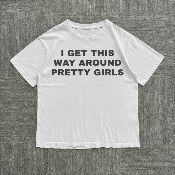 Pretty Girls Tee