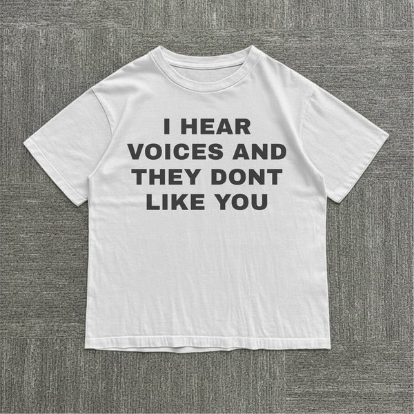 I Hear Voices Tee