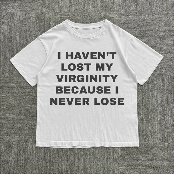 I Never Lose Tee
