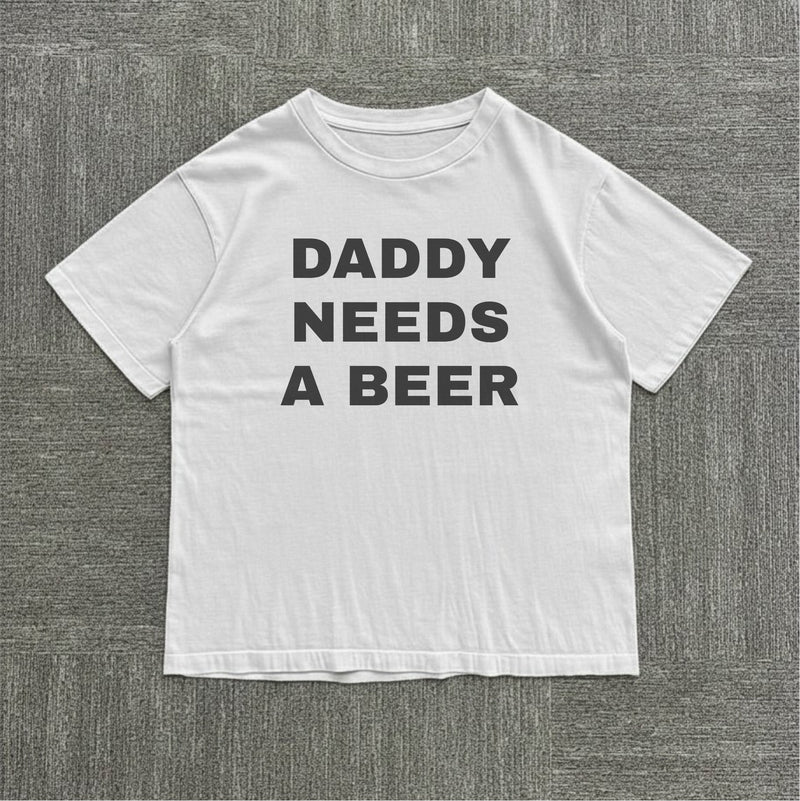 Daddy Needs a Beer Tee — mockup 1