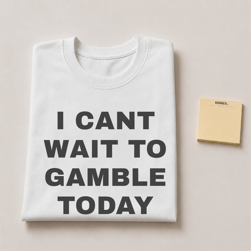 I Can't Wait to Gamble Today Tee — mockup 2